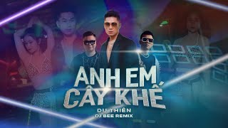 Anh Em Cây Khế (Bee Producer Remix) - Du Thiên ft. DJ Triệu | Remix Hot TikTok 2022