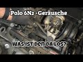 Geräusche - Was ist da denn los? - Polo 6N2