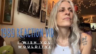 1989 REACTION VID: I WISH YOU WOULD(TV) Resimi