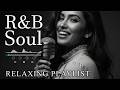 【R&B Soul】Deep Chill Playlist – Smooth Vocals & Soulful Grooves Relax • Study • Focus
