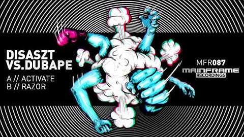 DisasZt vs. DubApe - Activate / Razor  (OUT NOW!)