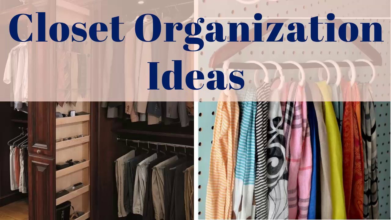 Closet Organization Ideas - YouTube