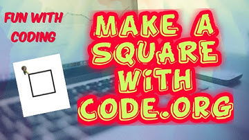 Fun with Coding:1  : draw a "SQUARE" with code.org