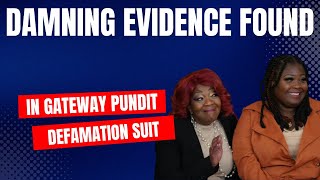 Damning Evidence Discovered In Gateway Pundit Defamation Suit