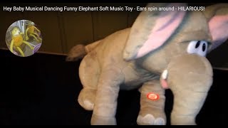 Hey Baby Musical Dancing Funny Elephant Soft Music Toy - Ears spin around - HILARIOUS! screenshot 5