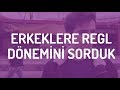 ERKEKLERE REGL DÖNEMİNİ SORDUK(REGL NEDİR?) - SOKAK RÖPORTAJLARI #6