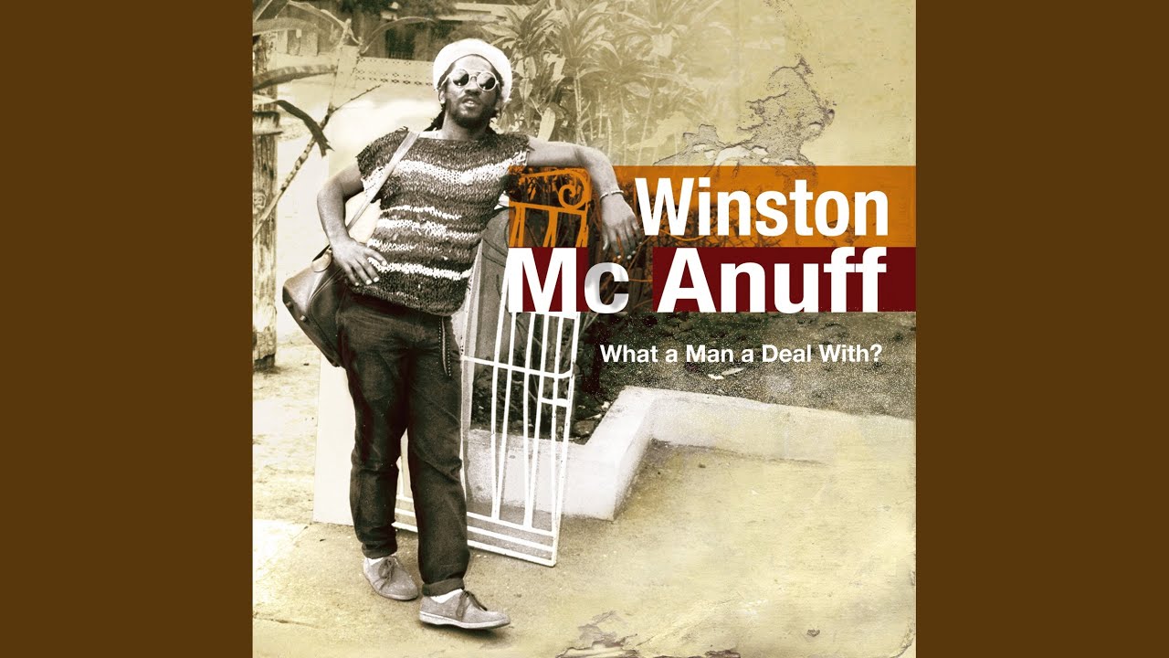 英12” Winston Mcanuff What A Man Sow / Unchained EDVMK1203 	MAKASOUND /00250 What a man sow - YouTube