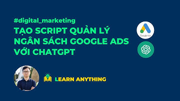 Tạo script quản lý ngân sách Google Ads tự động với ChatGPT