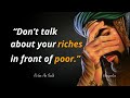 Imam ali quotes on friendship love knowledge  life  hazrat al  wisequotes