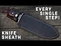 MAKING A SHEATH - EVERY STEP! (2019)