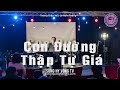 CON ĐƯỜNG THẬP TỰ GIÁ | HÀNH TRÌNH VỀ VỚI TÌNH YÊU | SONG HY VONG TV