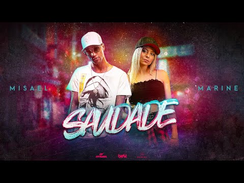 Misael e Marine – Saudade (Official Music Video)