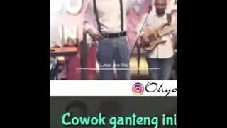 Cowok ganteng ini #Trending di status Whatsapp (Moza - Medley)