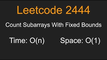 Count Subarrays With Fixed Bounds - Leetcode 2444 - Python