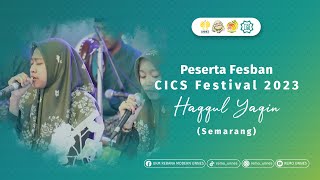 HAQQUL YAQIN || CONTESTANT NUMBER 11 FESBAN CICS FESTIVAL 2023