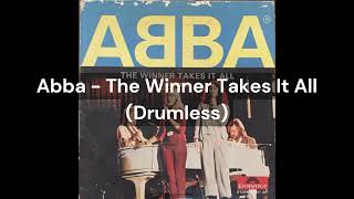 Abba - The Winner Takes It All (Drumless)