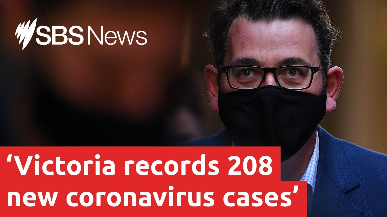 Victoria records 17 more coronavirus deaths and 208 new cases I SBS ...