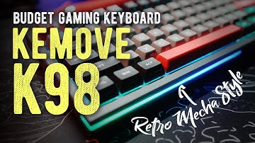 Kemove K98 // Best BUDGET Gaming Mechanical Keyboard