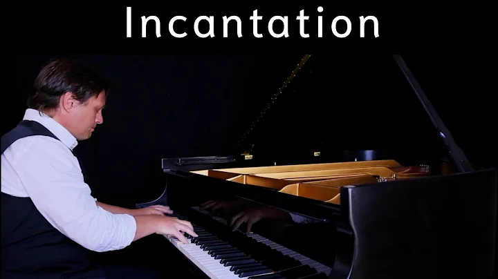 Incantation - Piano Music by David Hicken