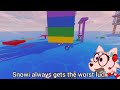 Snowi gets bad luck over and over and over...