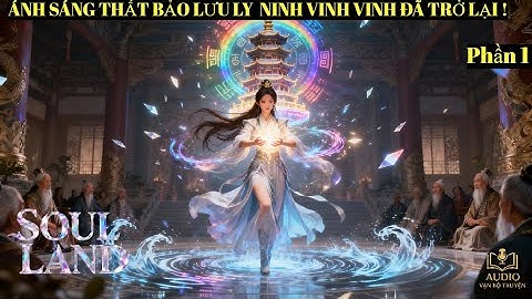 Võ Hồn Thức Tỉnh :  Thất Bảo Lưu Ly Tháp⚡Tập 1 【Đấu La Đại Lục】