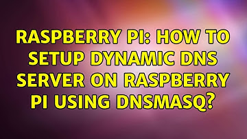 Raspberry Pi: How to setup dynamic dns server on Raspberry Pi using dnsmasq?