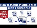 How to merge two or more word files into one File | How to combine MS word multiple file in to One