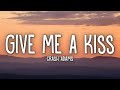 Crash Adams - Give Me A Kiss (Lyrics) |15min