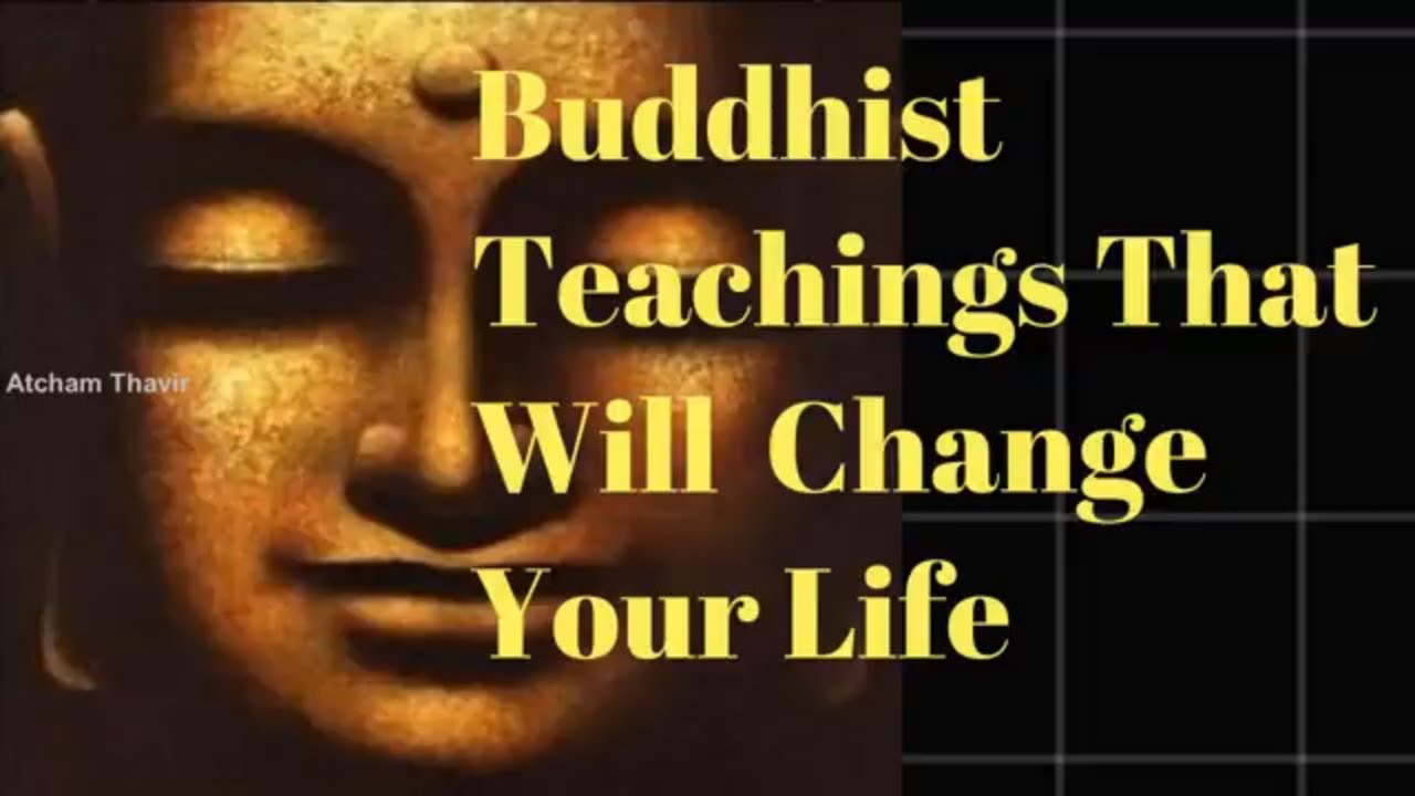 Buddhist Teachings That Will Change Your Life In Tamil Atcham Thavir