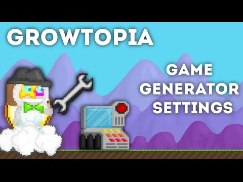 Growtopia | Game Generator Settings!