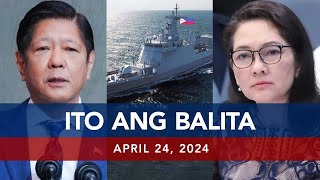 UNTV: Ito Ang Balita | April 24, 2024