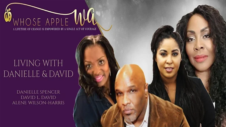 Living with Danielle and David  (Featuring Alene W...