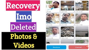 Recovery Imo Deleted Photos | Restore Deleted Imo Videos