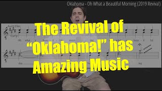 What makes the 2019 "Oklahoma!" Broadway Revival is so Musically Amazing and Unique?