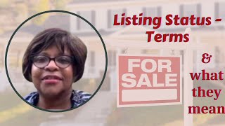LISTING STATUS TERMS & WHAT THEY MEAN