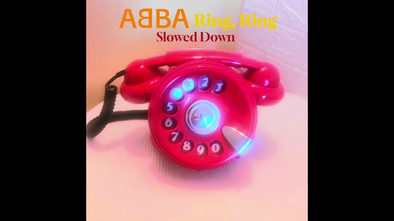 AꓭBA - Ring, Ring || Slowed Down.