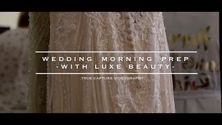 BRIDAL MAKEUP ARTIST | WEDDING MORNING PREP | Luxe Beauty MUA screenshot 3