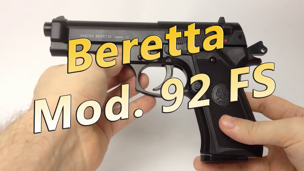 Beretta Mod. 92 FS (M92 FS) - Federdruck u0,5J - Review, Deutsch, HD ...