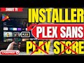 Comment Installer Plex Sur Smart TV Sans Play Store (Tutoriel 2026)