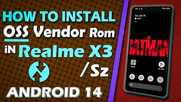 How to Flash OSS Vendor Rom in Realme X3 / Sz From Any Stock Or Custom Rom | Twrp Method 🔥