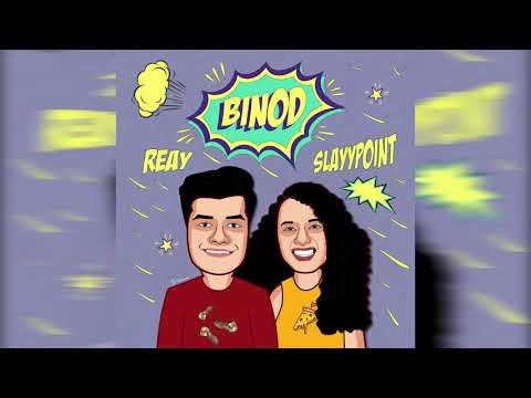 Reay x Slayypoint - Binod (Official audio ) Binod Song | Binod Trend | #ReayMemeMusic @SlayyPointOfficial