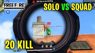 SOLO VS SQUAD 20 KILL BEST GAMEPLAY MOMENT GARENA FREE FIRE