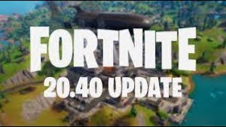 THE END OF FORTNITE🤔(Update 20.40)