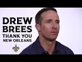 Drew Brees’ Full Retirement Thank You Message