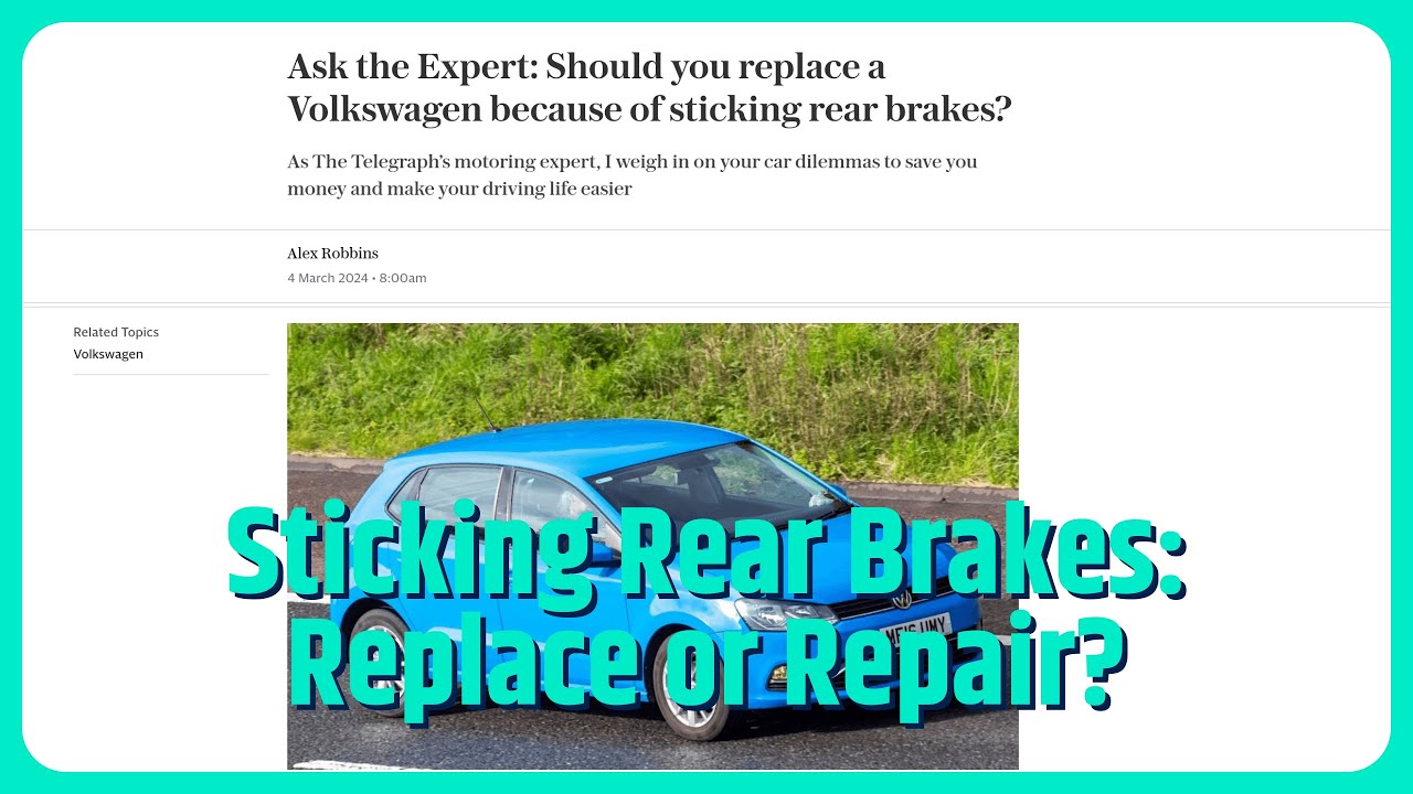 Ask the Expert Should you replace a Volkswagen because of sticking