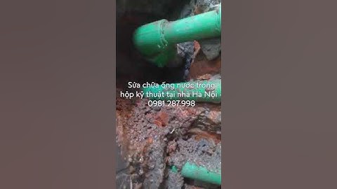 Thợ sửa điện nước tại nhà Hà Nội năm 2024 - sửa điện - sửa nước - 0981.287.998