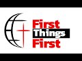 First things first march 27 2022