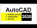 AutoCAD Tutorial 2021: Paper Space - Layout - Viewport - Scale - Print - PDF