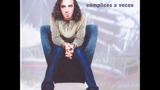 Complices - A Veces (2002) Album Completo