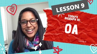 Phase 3 Jolly Phonics (Lesson 9): Today's digraph is 'OA'